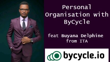 Personal Organisation with ByCycle - Buyana Delphine from ITA